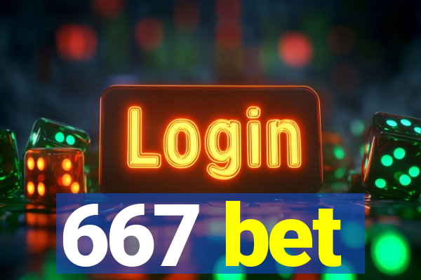 667 bet